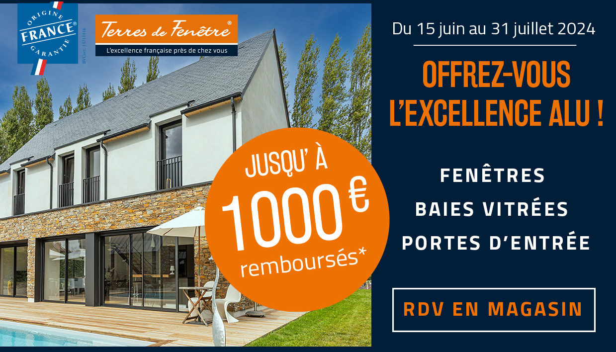 Jusqu'à 1 000€ remboursés-Offrez-vous l'excellence Alu-Fenêtres-Baies vitrées-Portes d'entréePélussin-Maclas-Verin-Lupé-Chavanay-Condrieu